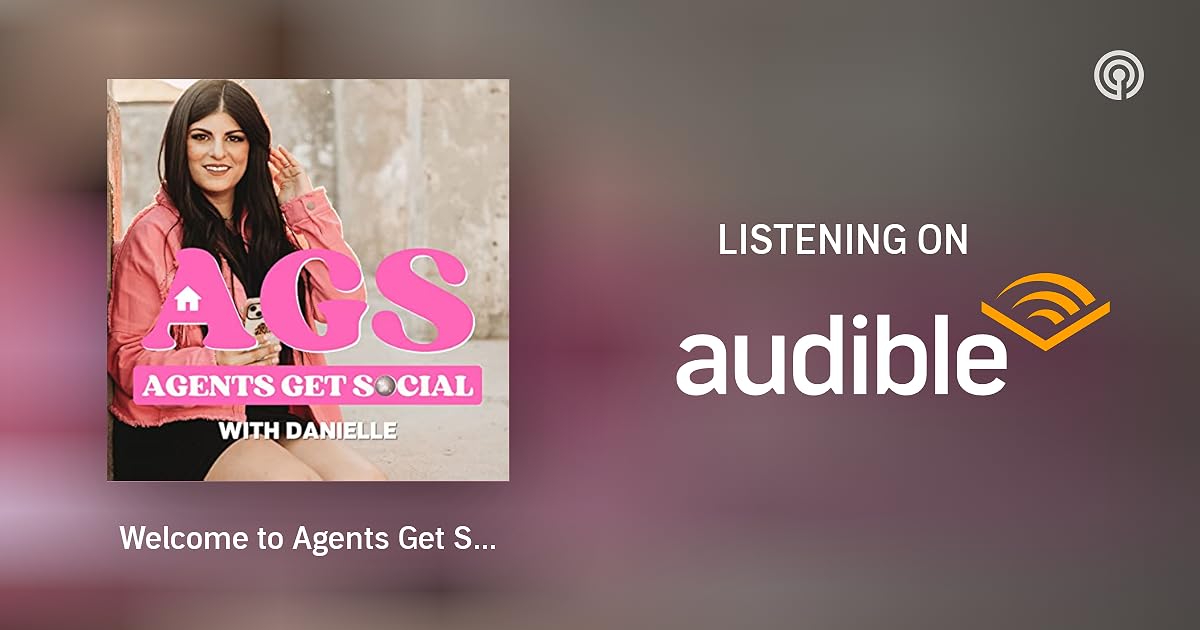 Welcome To Agents Get Social The Social Media Podcast For Real Estate welcome-to-agents-get-social-the-social-media-podcast-for-real-estate